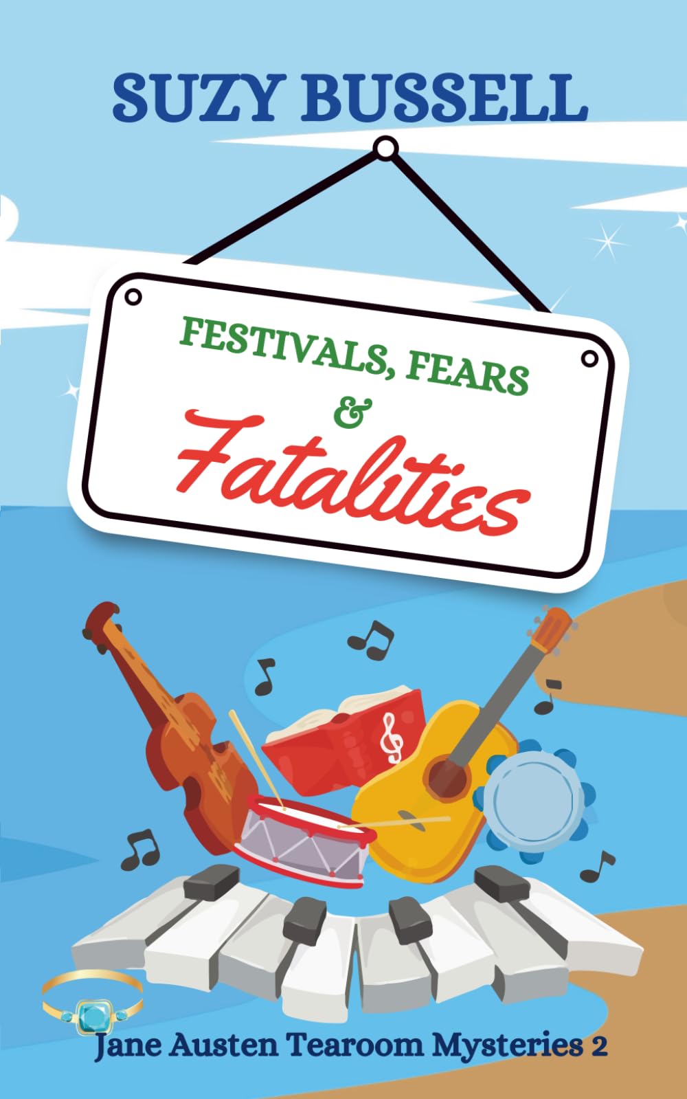 Festivals, Fears and Fatalities (The Jane Austen Tearoom Mysteries)