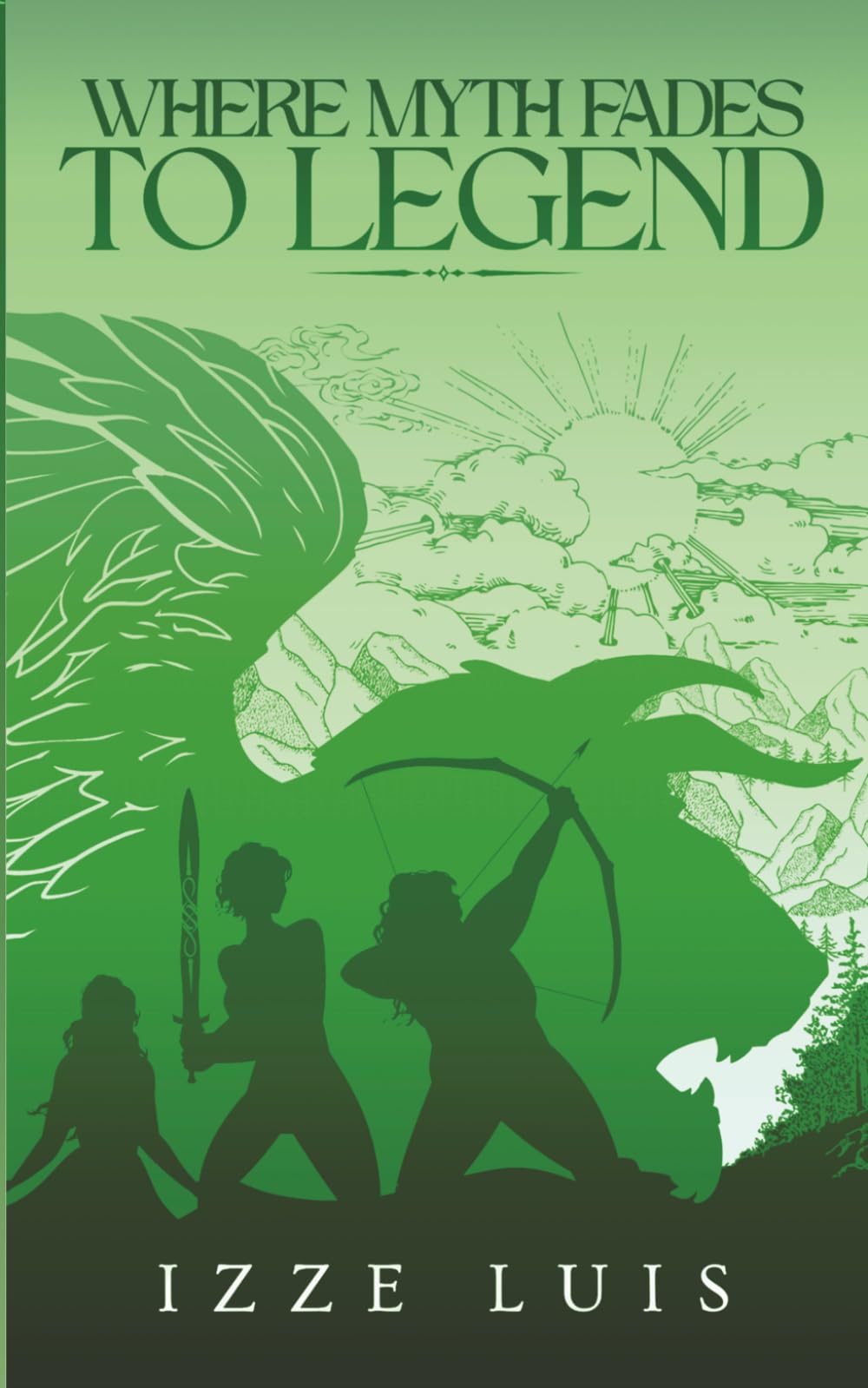 Where Myth Fades to Legend: Book 1 of the Burdens of Legacy