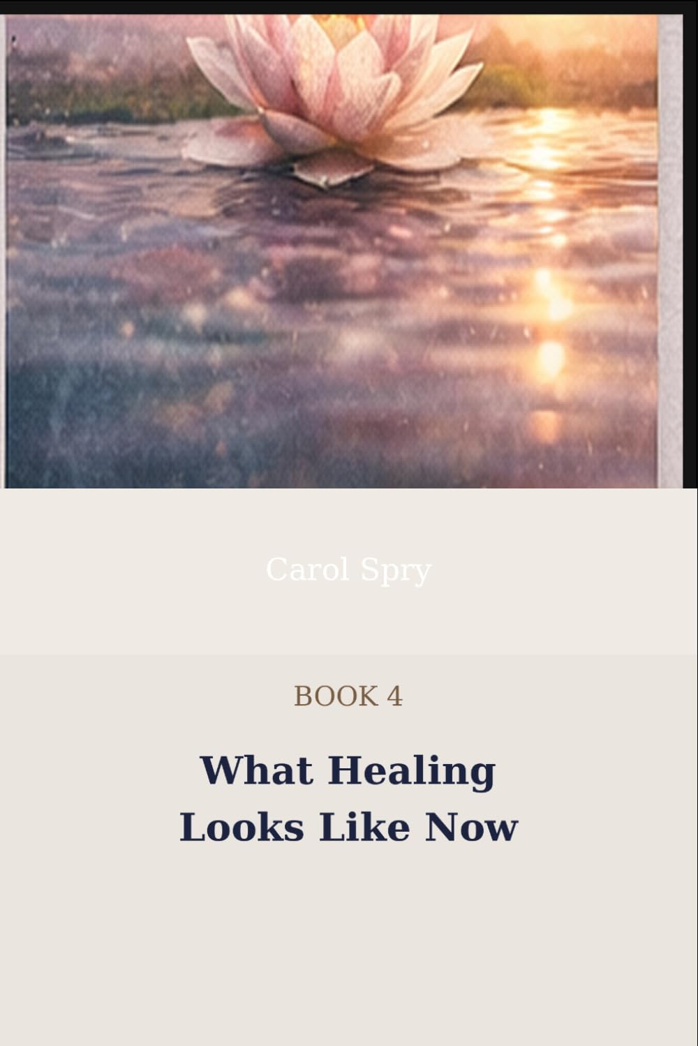 What Healing Looks Like Now (The After Survival Series)