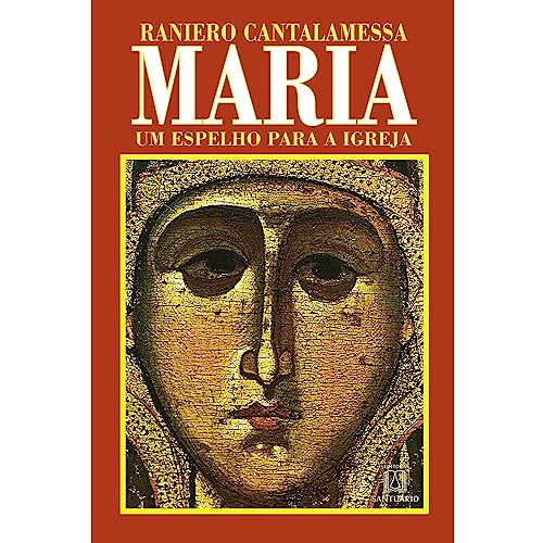 Maria um espelho para a igreja: