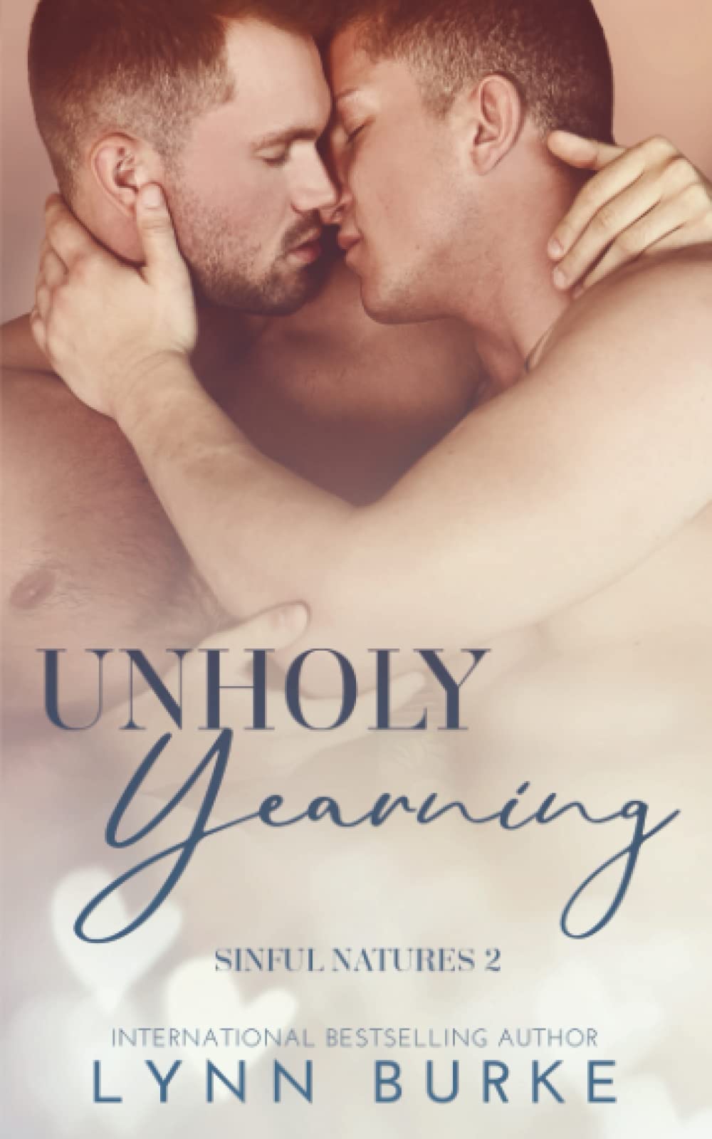 Buy Unholy Yearning: A Forbidden Gay Romance: 2 (Sinful Natures) — BookShops.in
