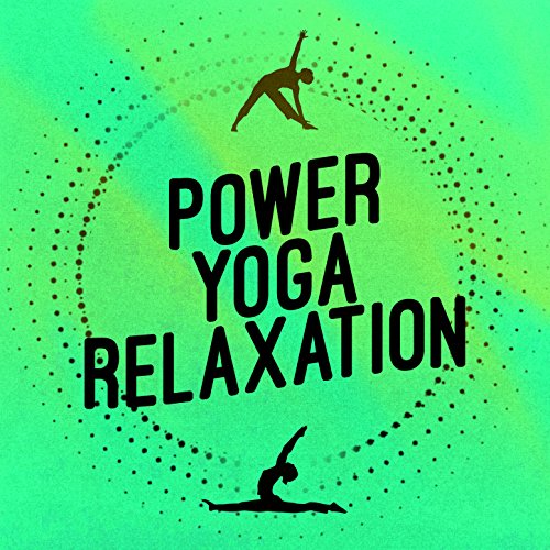 Power Yoga Relaxation Power Yoga & Relaxamento Digital Music