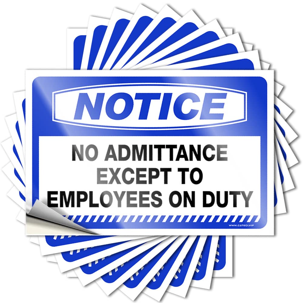 Notice No Admittance Except to Employees On Duty Decal At Home Decor Self Adhesive | Fall Bumper Vinyl Sticker Pack for Layered(6X9CM)