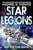 Battle for Cilicia (Star Legions Book 1)