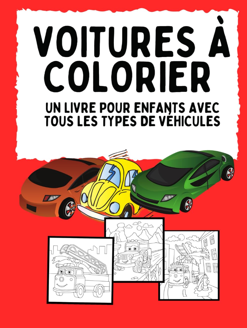 VOITURES À COLORIER: Un livre pour enfants avec tous les types de véhicules