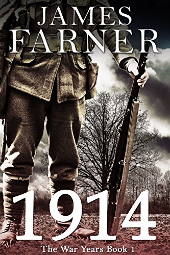 1914 (The War Years Book 1) (English Edition)