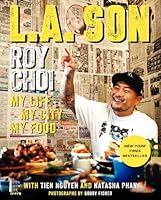 Algopix Similar Product 16 - L.A. Son: My Life, My City, My Food