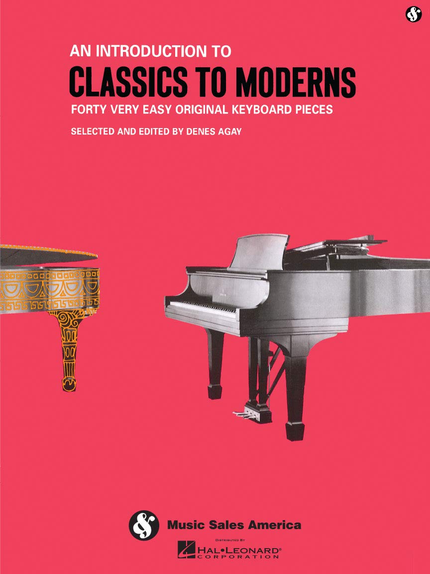 An Introduction to Classics to Moderns - Easy Piano Songbook | 40 Beginner-Friendly Keyboard Sheet Music by Handel, Haydn, Schumann and More | Timeless Collection from the Music for Millions Series