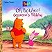 Oh, Bother! Someone's Fibbing! (Disneys Winnie the Pooh Helping Hands Book)