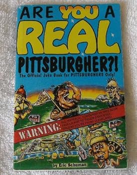 Unknown Binding Are You A Real Pittsburgher?! Book
