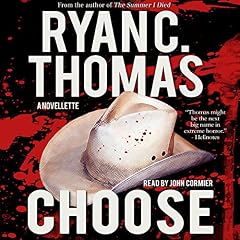 Choose Audiolibro Por Ryan C. Thomas arte de portada