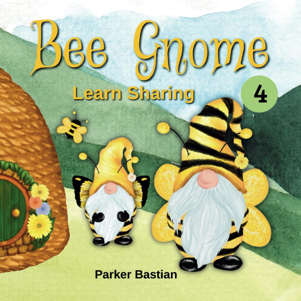 Bee Gnome: Learn Sharing | Children’s Book to Learn Sharing, 8.5 x 8.5 inches (Gnome Adventures)