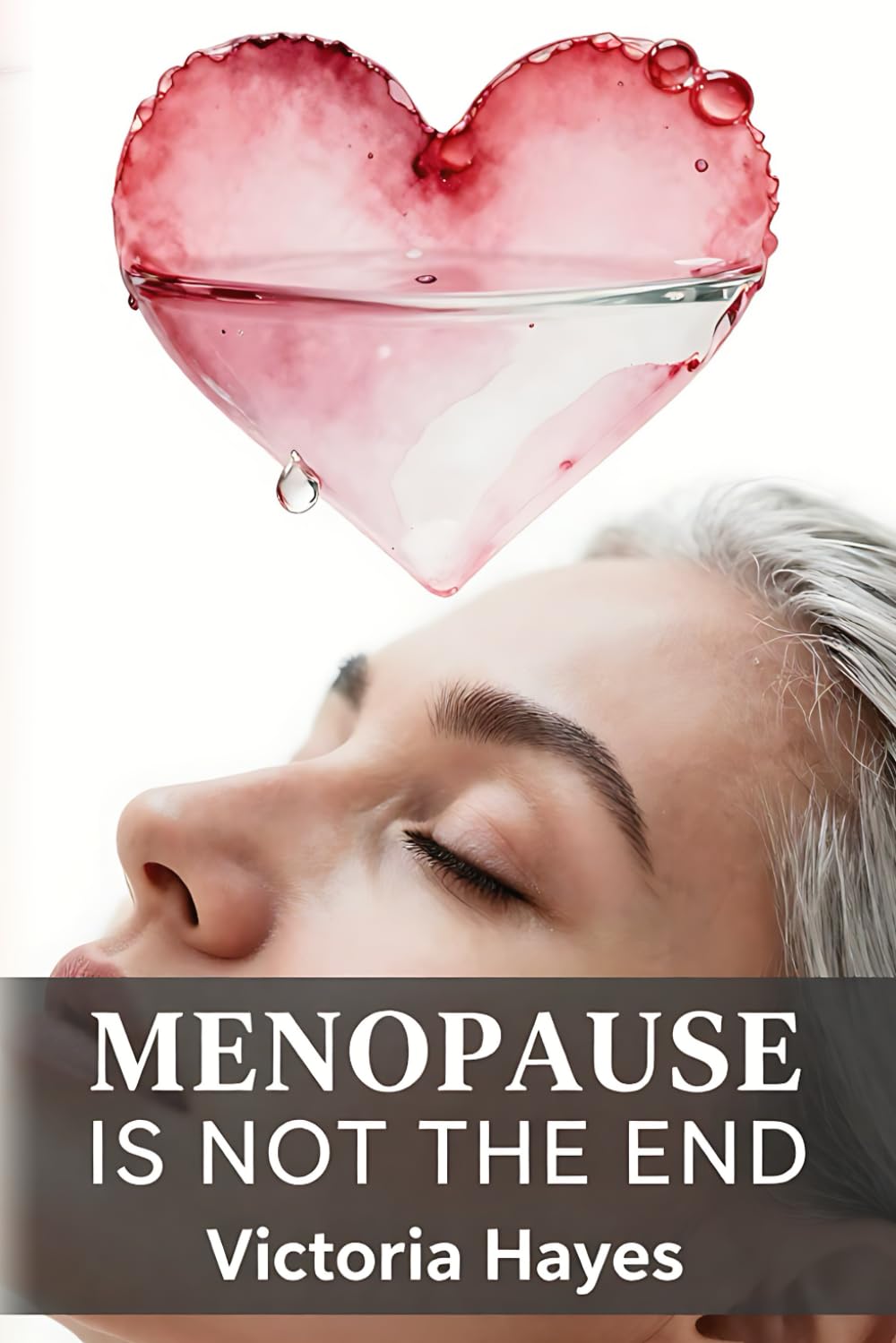 Menopause Is Not The End: How to navigate hormonal changes and reclaim your power: Reclaim Your Power, Master Your Hormones, and Ignite Your Second Half