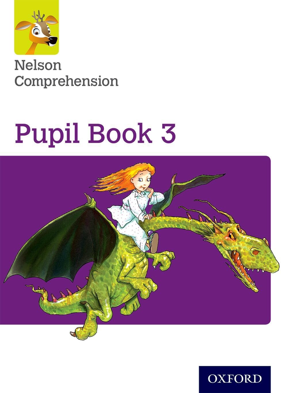 Nelson Comprehension: Year 3/Primary 4: Pupil Book 3