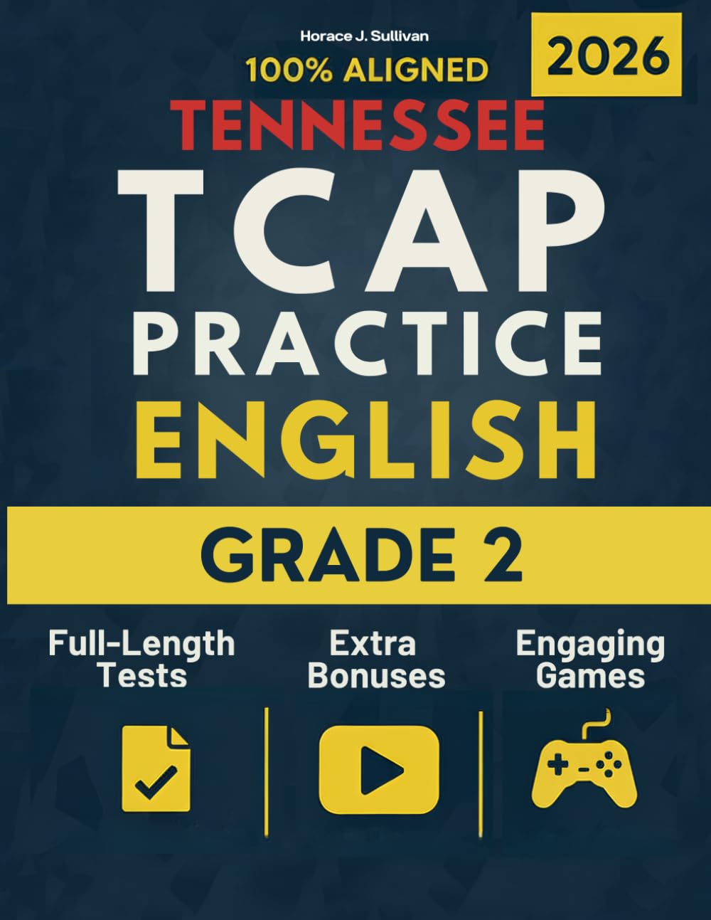 Tennessee TCAP Grade 2 ELA Test Prep: The Complete, Tennessee-Aligned English Language Arts Workbook That Builds Foundational Skills and Lasting Confidence (Tennessee TCAP Test Prep Series Grade 2)