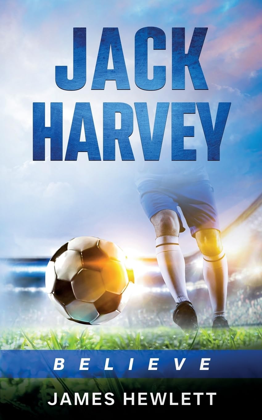 Jack Harvey: Believe: 2