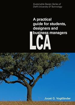 Paperback Lca: a practical guide for students, designers and business managers Book