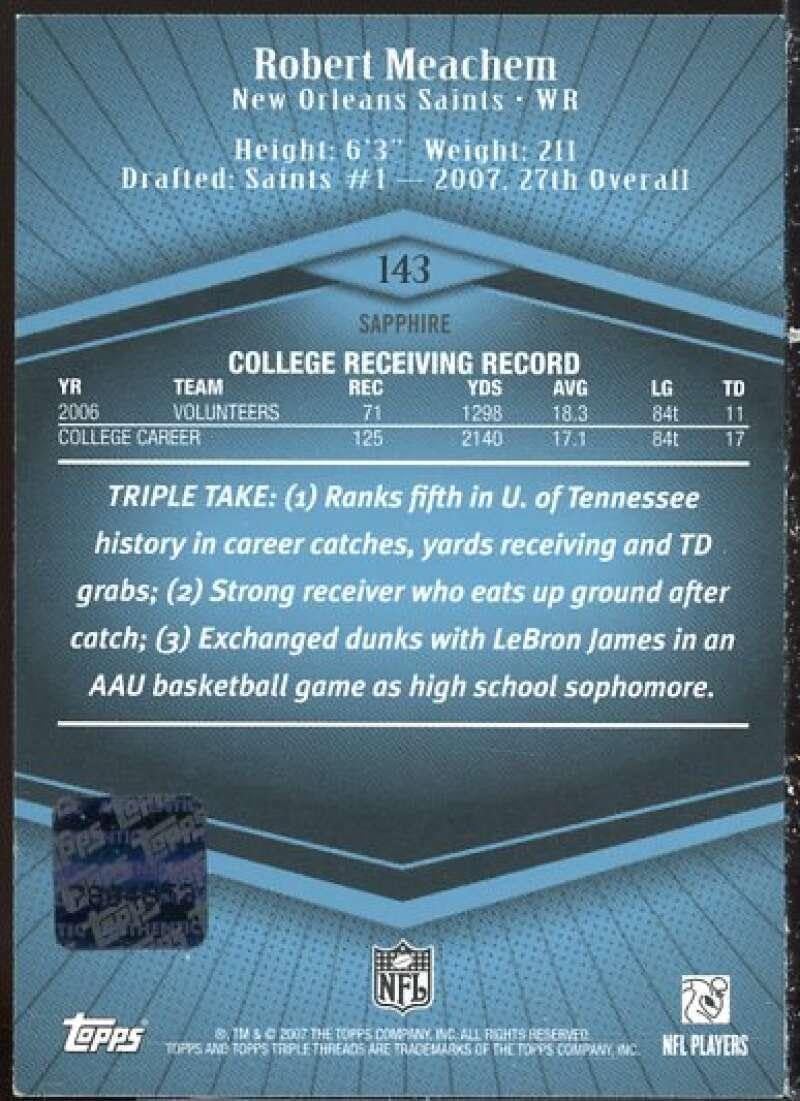 Robert Meachem JSY AU Rookie Card 2007 Topps Triple Threads Sapphire #143 - Unsigned Football Cards