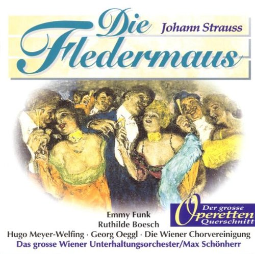 Die fledermaus: im feuerstrom der reben - brüderlein, …