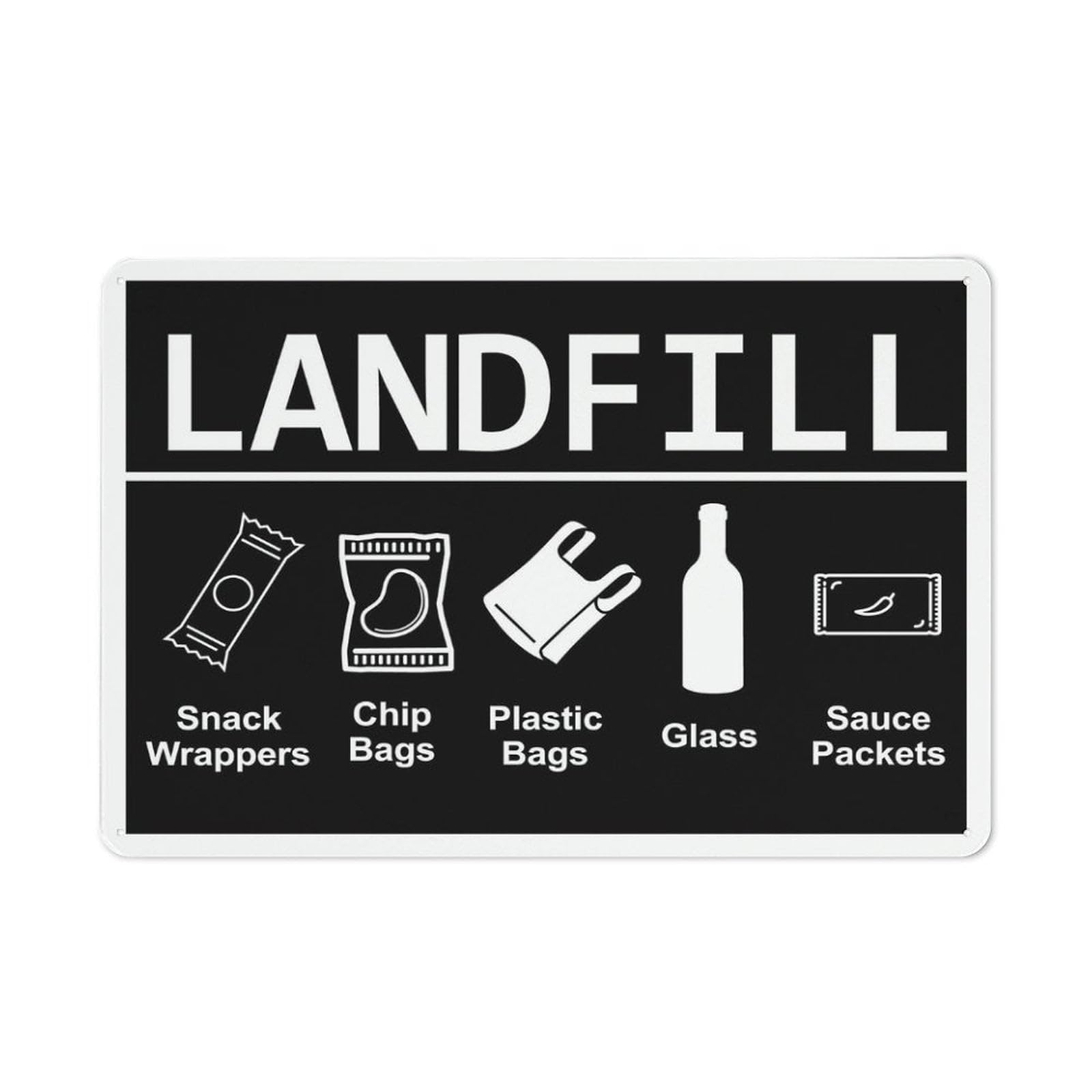 peiyeety Landfill Sign - 8x12 inch Rust Free Aluminum, Easy To Read Sturdy, Outdoor For Home/Farm/Yard