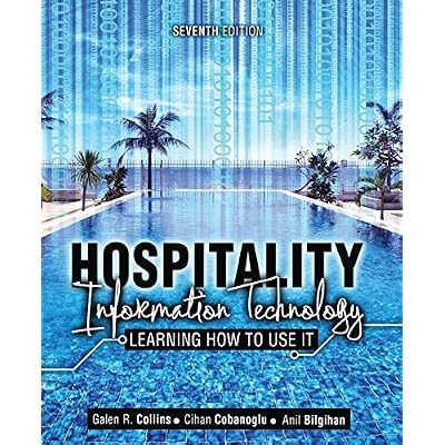 Hospitality Information Technology: Learning How to Use It
