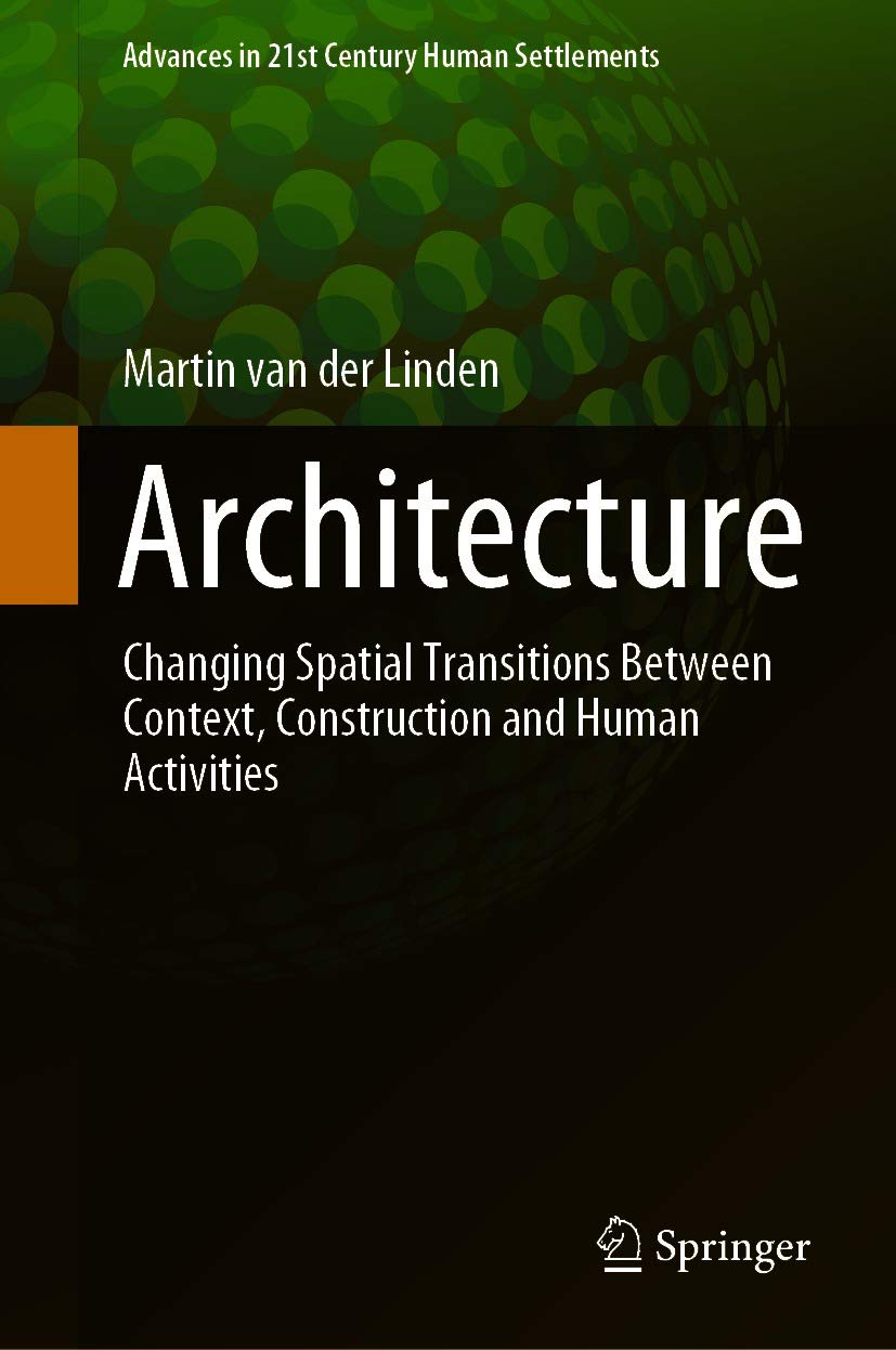 Architecture Changing Spatial Transitions comment concevoir des espaces urbains fluides et humains