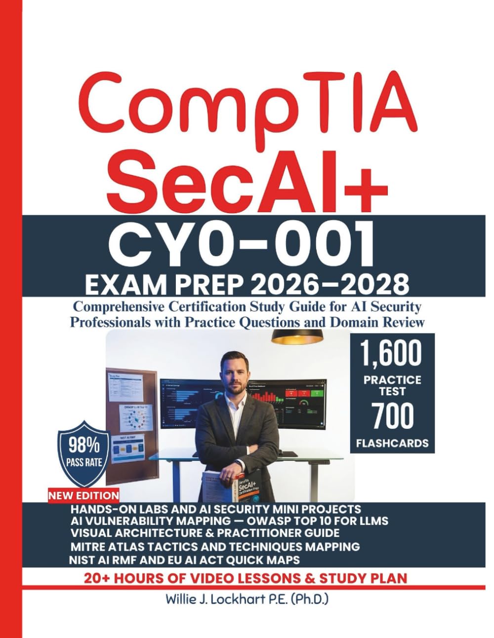 CompTIA SecAI+ CY0-001 EXAM PREP 2026–2028: Comprehensive Certification Study Guide for AI Security Professionals with Practice Questions and Domain Review