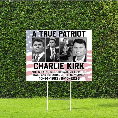 DesignThatSign A True Patriot Charlie Kirk Sign 18x22 Yard Sign with Stake Justice for Charlie