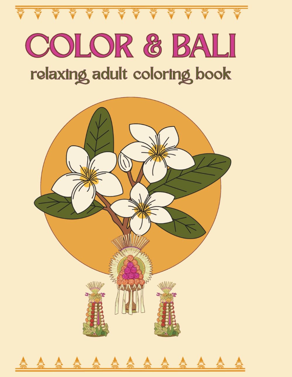 Color & Bali: Relaxing Adult Coloring book