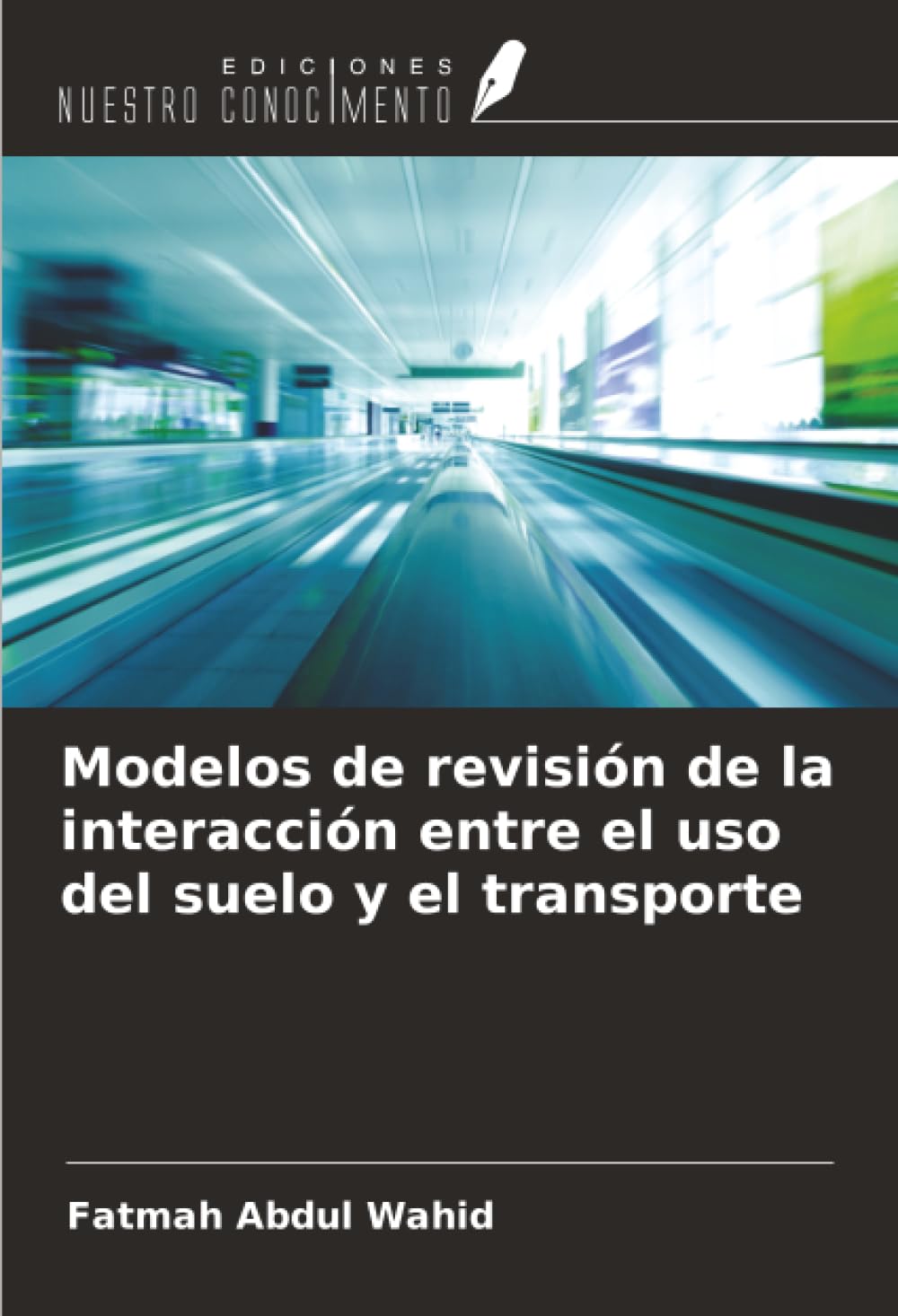 Modelos de revisión de la interacción entre el uso del suelo y el transporte