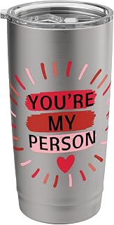 You're My Person Valentine Heart Soulmate Friend Love Stainless Steel Insulated Tumbler