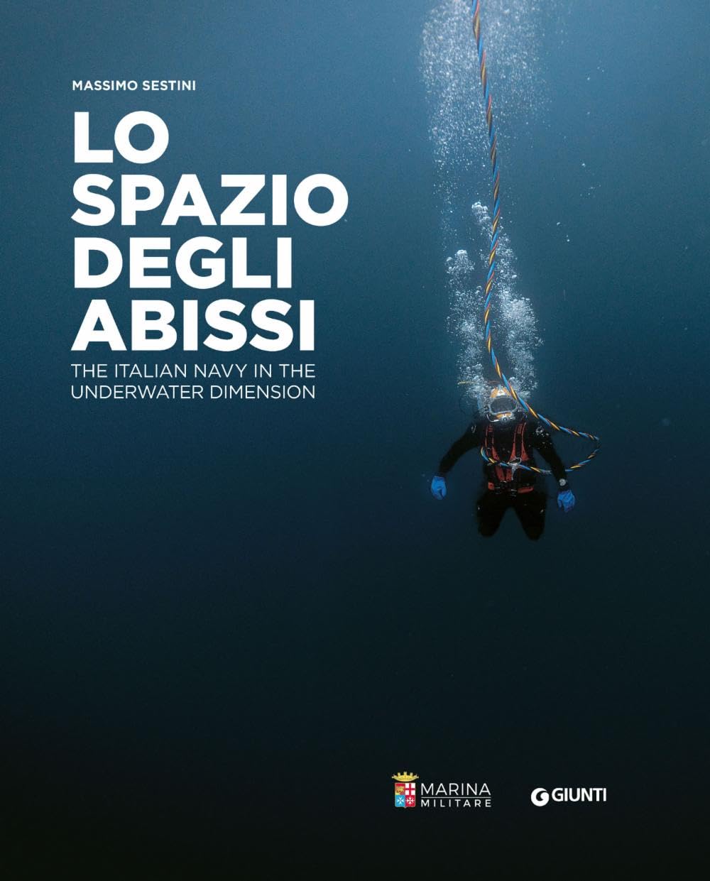 Livre Marine Italienne Lo spazio degli abissi : l'histoire de la marine dans la dimension sous-marine