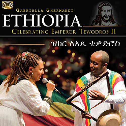Ethiopia Celebrating Emperor Tewodros
