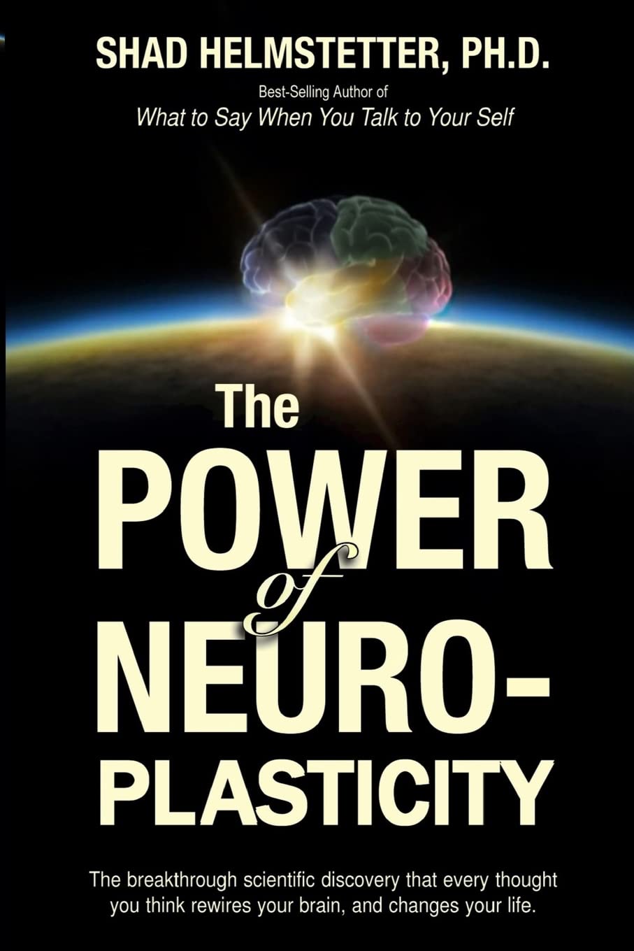 The Power of Neuroplasticity Paperback – June 4, 2014