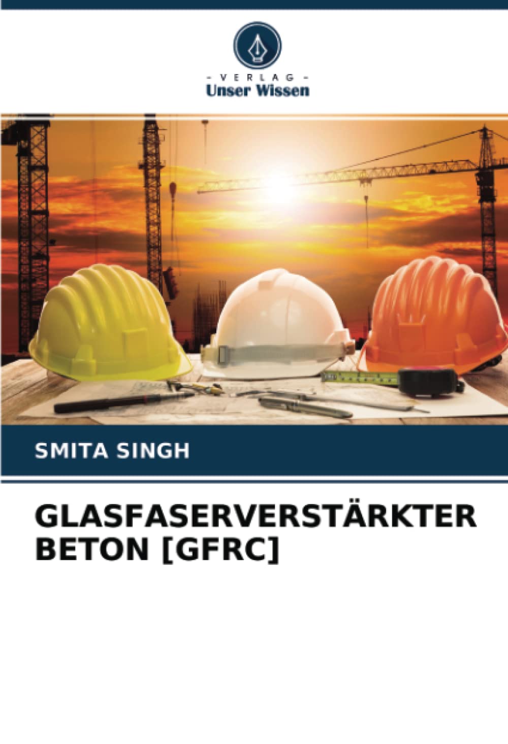 GLASFASERVERSTÄRKTER BETON [GFRC] (German Edition)