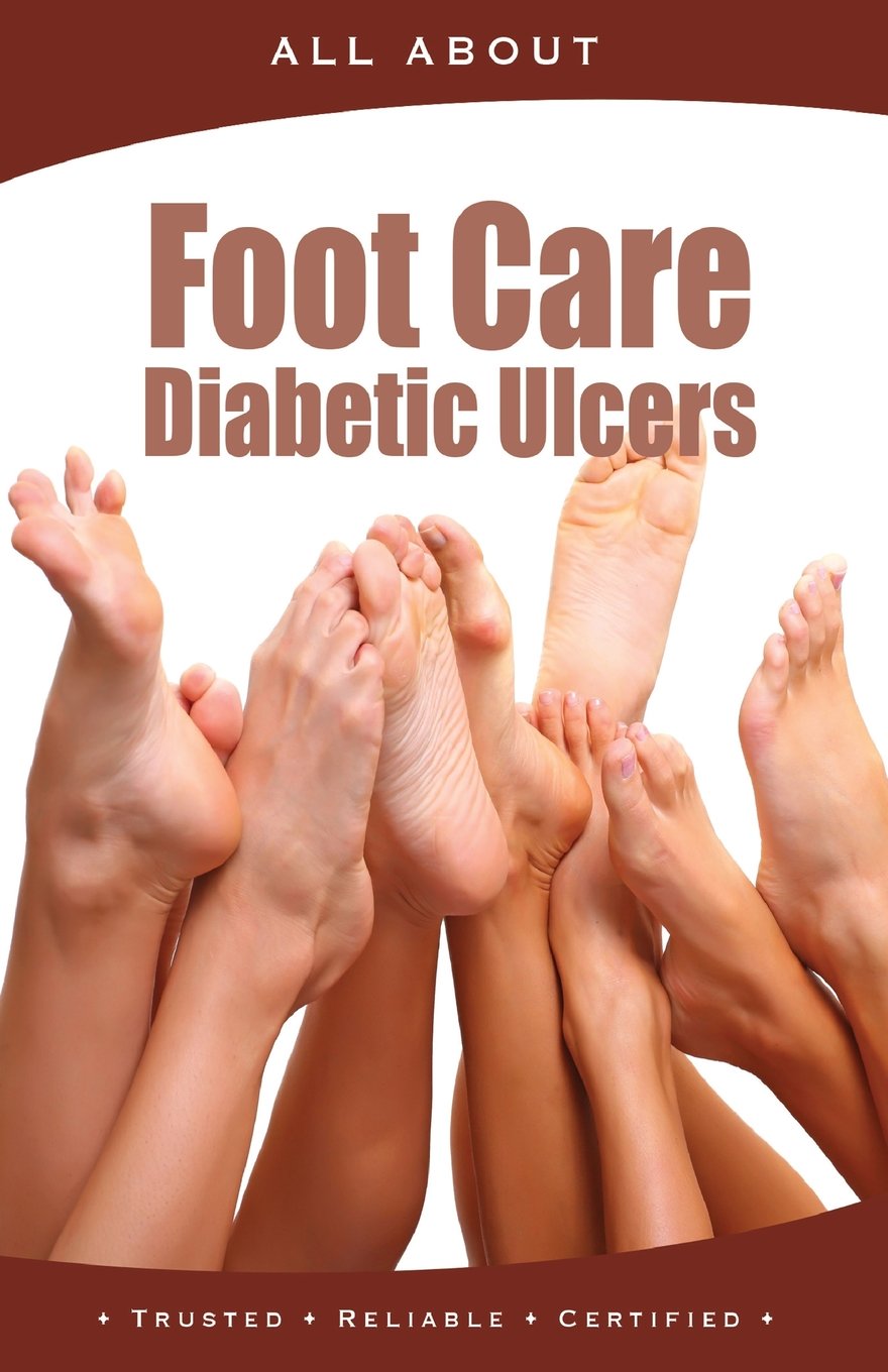 All About Foot Care & Diabetic Ulcers (All About Books)