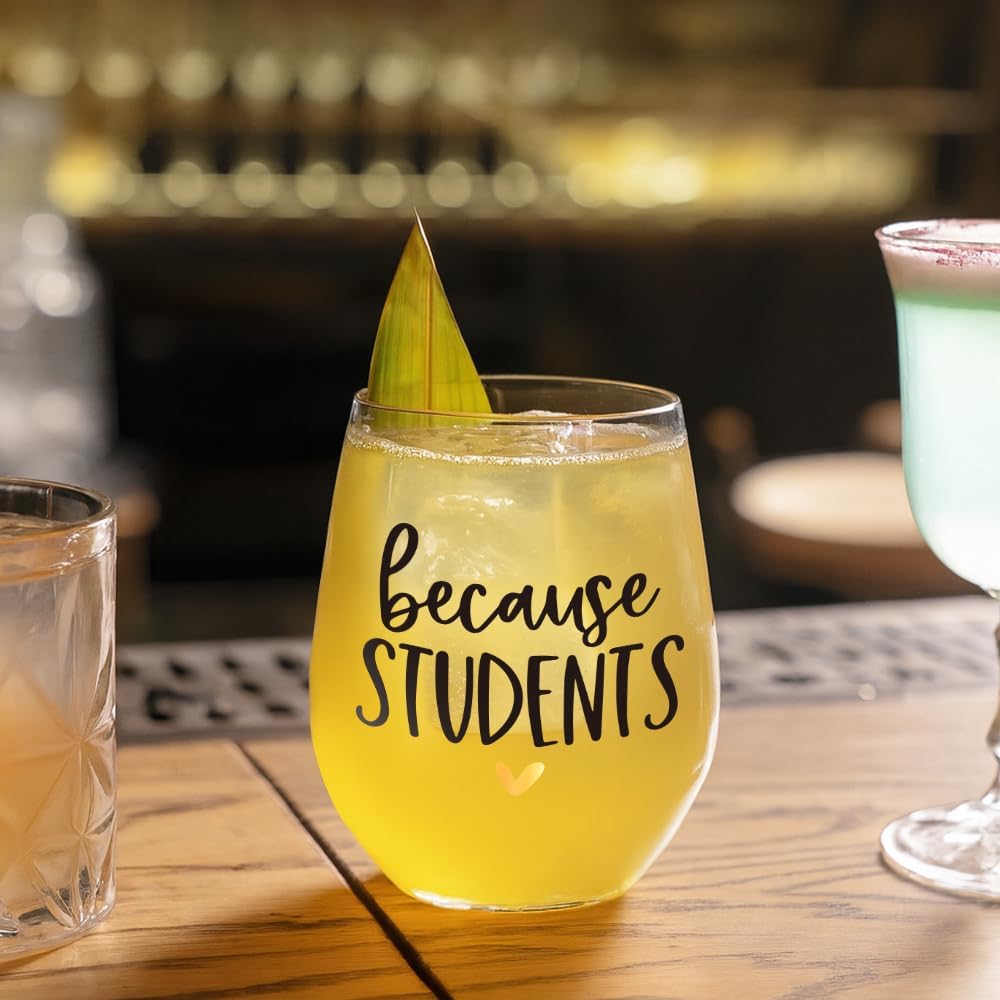 Because Students Teacher Appreciation Gifts for Women,Ideal End of Year Gifts for Teacher,Professors,Colleagues,Stemless Wine Glass Gift for Teacher's Day, Graduation,Birthday -3 image 3