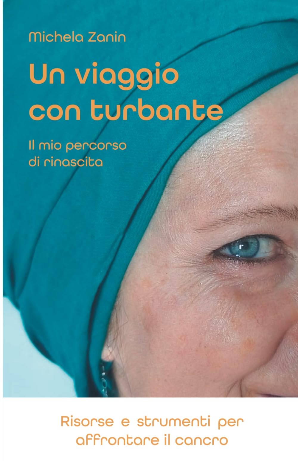 Un viaggio con turbante: Il mio percorso di rinascita (Parole di Vita)
