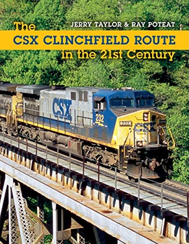 Télécharger The CSX Clinchfield Route in the 21st Century Francais PDF