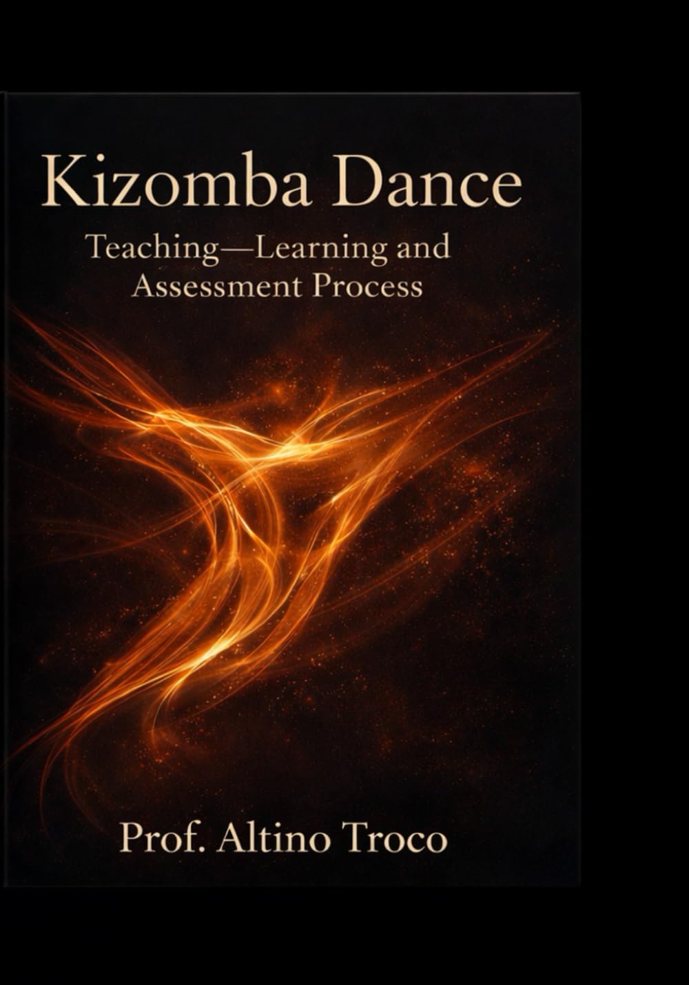 Kizomba Dance: Teaching—Learning and Assessment Process (KIZOMBA METHOD)