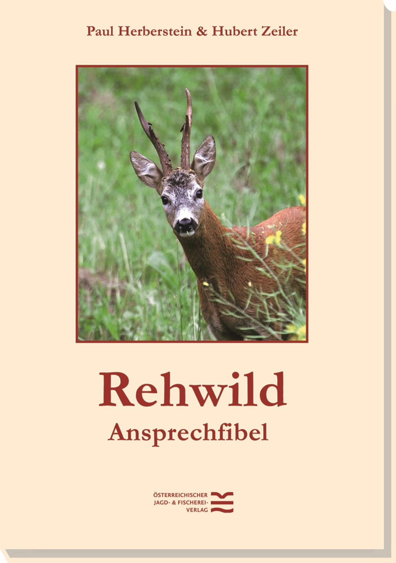 Österreichischer Jagd- U. Fischerei-Vlg Rehwild-Ansprechfibel