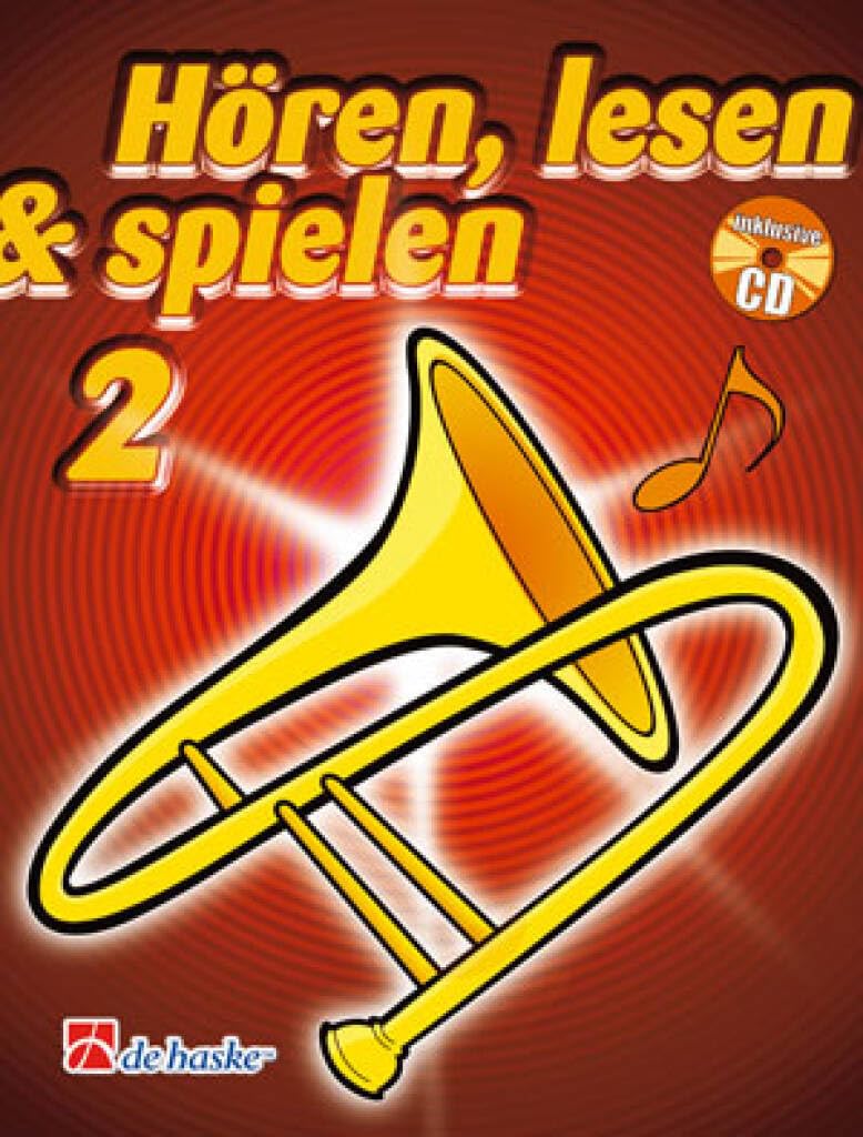 Hören, Lesen & Spielen 2 Posaune in B TC (TROMBONE)