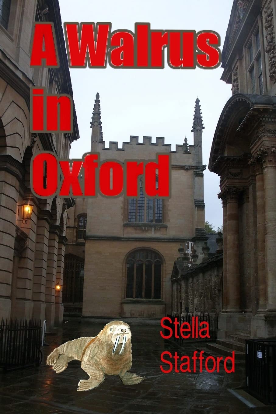 A Walrus in Oxford: Volume 7 (Little Wychwell Mysteries)