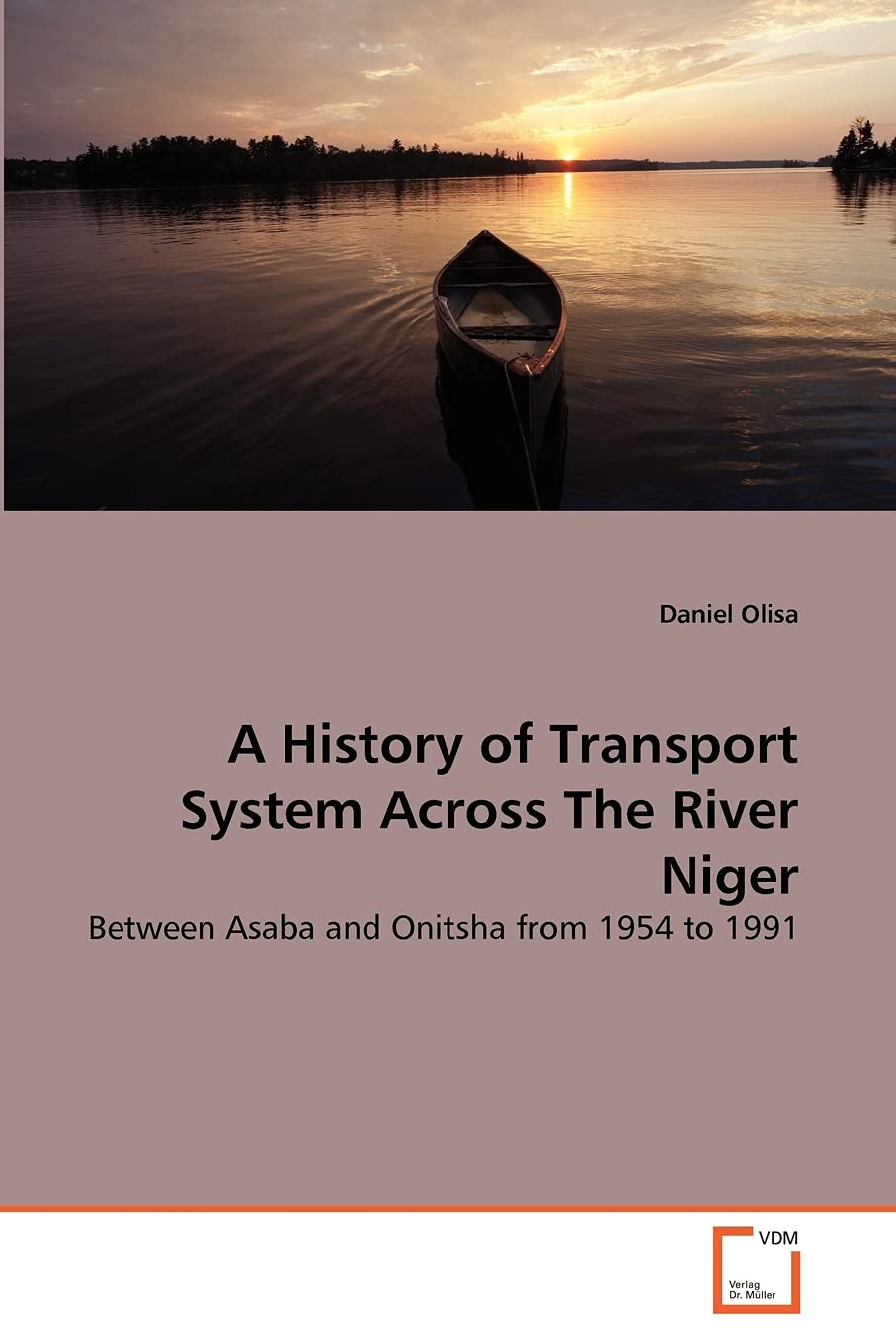 A History of Transport System Across The River Niger: Between Asaba and Onitsha from 1954 to 1991