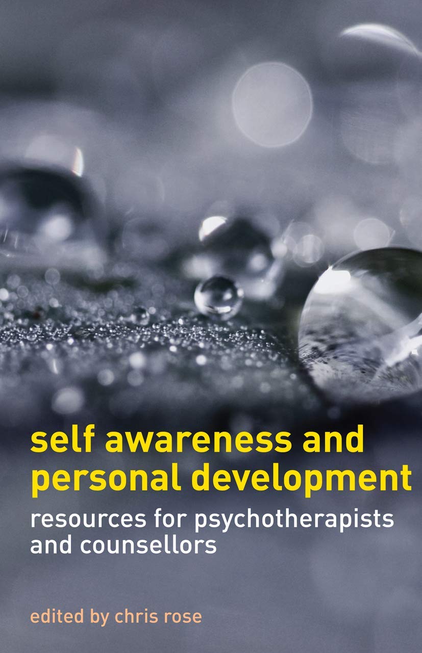 Self Awareness and Personal Development: Resources for... - Rose, Chris