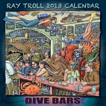 2013 Ray Troll Calendar "Dive Bar"