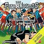 Los Futbolisimos 01. El Misterio De Los Arbitros Dormidos (Narración en Castellano)