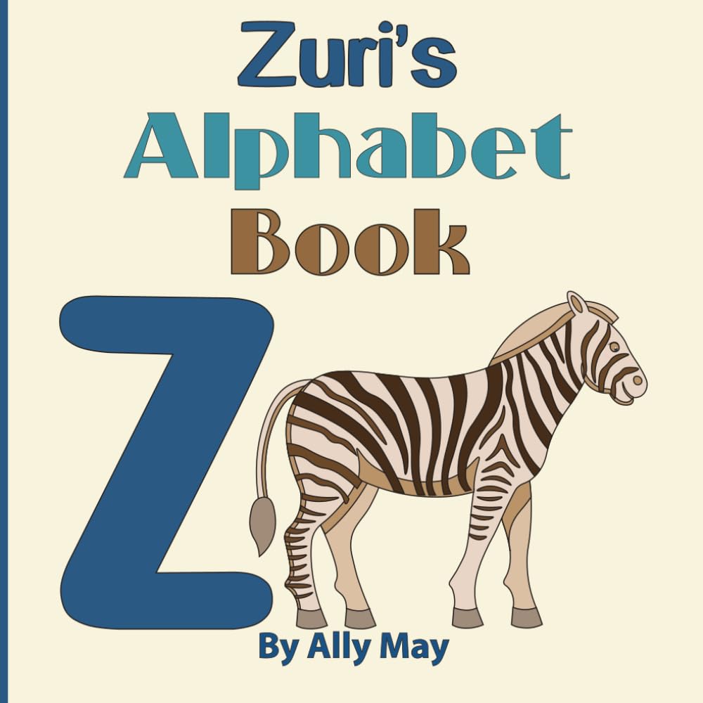 Zuri's Alphabet Book: A Children's Personalized Animal ABCs and 123s