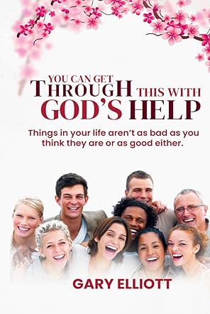 You Can Get Through This With God’s Help