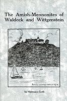 The Amish-Mennonites of Waldeck and Wittgenstein 1883294169 Book Cover